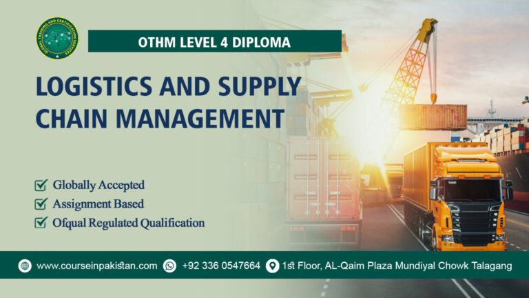 OTHM Level 4 Diploma in Logistics and Supply Chain Management