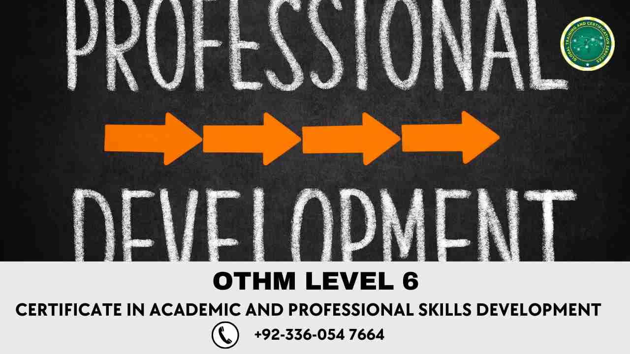 Certificate in Academic and Professional Skills Development