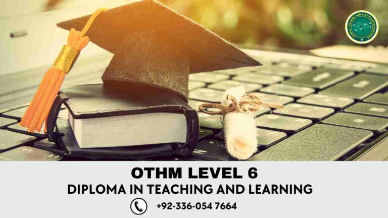 OTHM Level 6 Diploma in Teaching and Learning