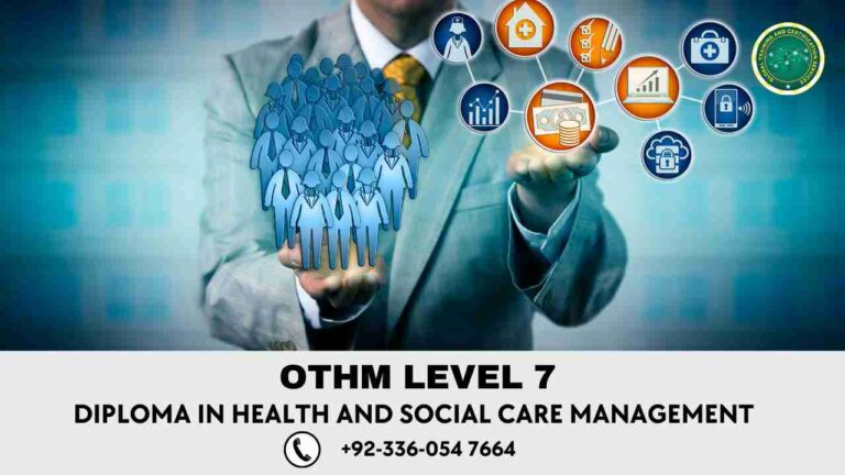 OTHM Level 7 Diploma in Health and Social Care Management