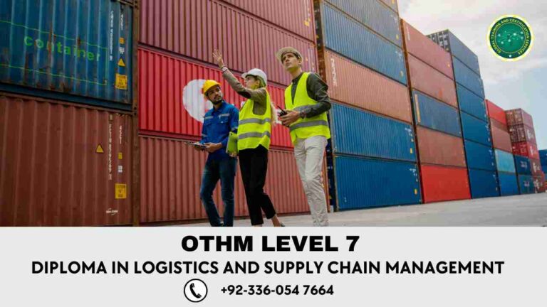 OTHM Level 7 Diploma in Logistics and Supply Chain Management