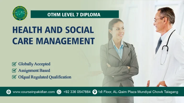 OTHM Level 7 Diploma in Health and Social Care Management