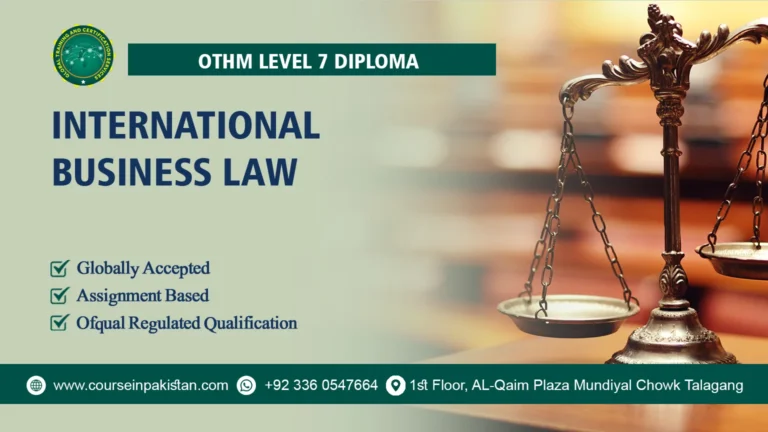 OTHM Level 7 Diploma in International Business Law