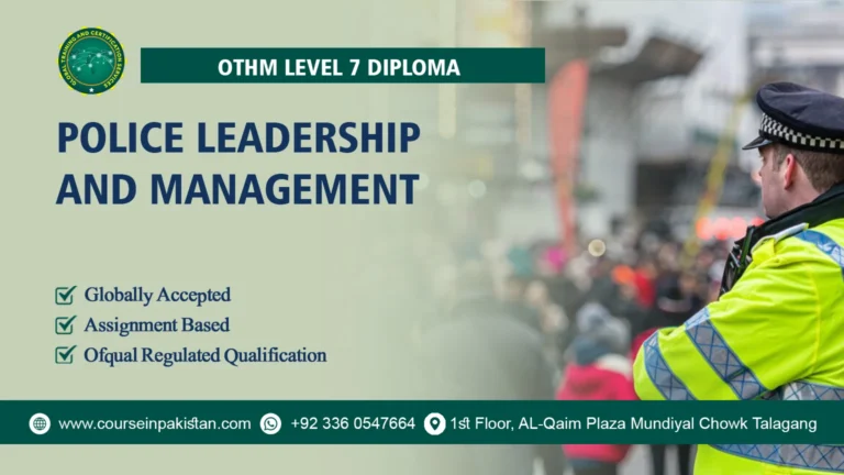 OTHM Level 7 Diploma in Police Leadership and Management