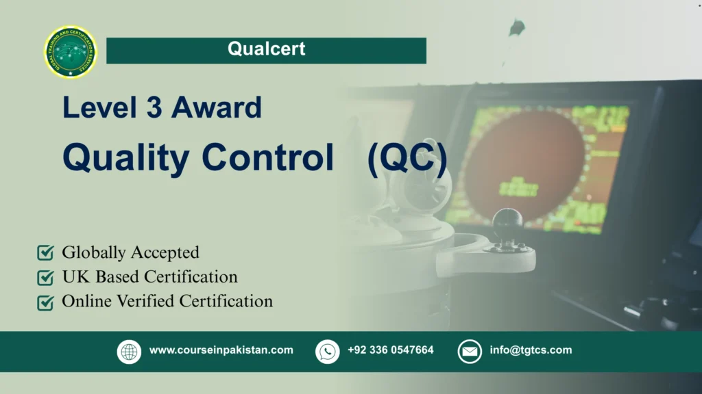 Qualcert Level 3 Diploma in Quality Control (QC)