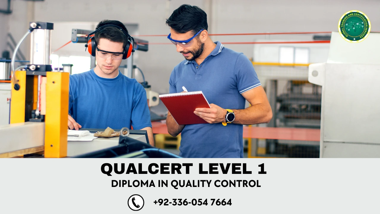 Qualcert level 1 diploma in quality control