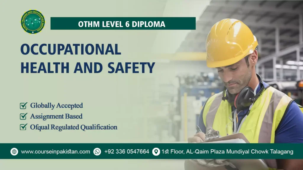 OTHM Level 6 Diploma in Occupational Health and Safety