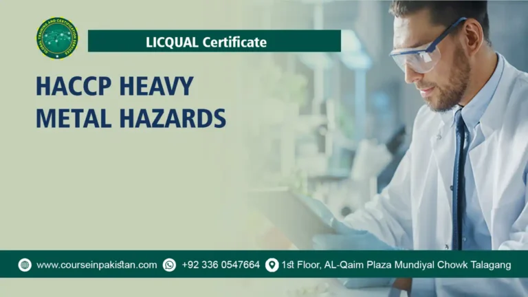 Certificate in HACCP Heavy Metal Hazards