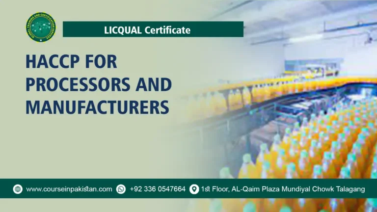 Certificate in HACCP for Processors and Manufacturers