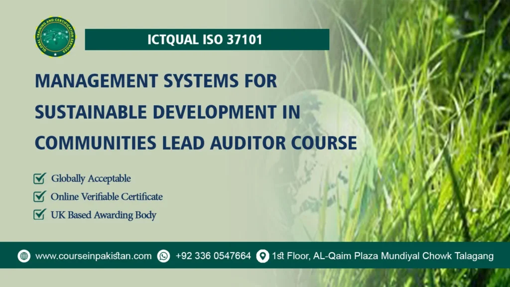 ICTQual ISO 37101 Management Systems for Sustainable Development in Communities Lead Auditor Course ICTQual ISO 37101 Management Systems for Sustainable Development in Communities Lead Auditor Course