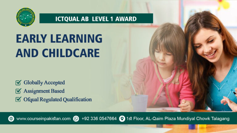 ICTQual Level 1 Award in Early Learning and Childcare