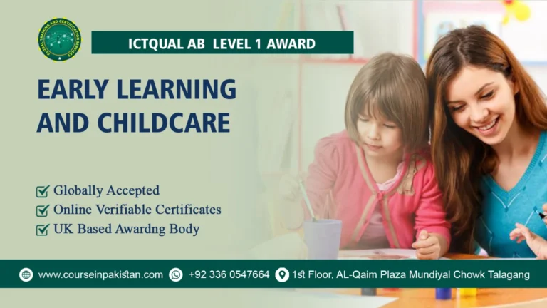 ICTQual Level 1 Award in Early Learning and Childcare