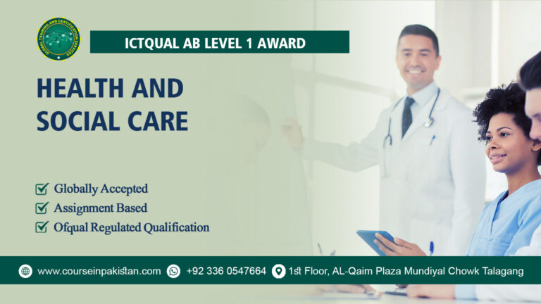 ICTQual Level 1 Award in Health and Social Care