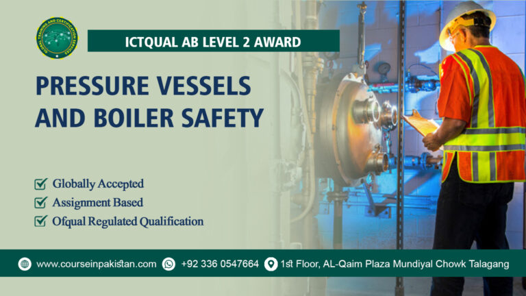 ICTQual Level 2 Award in Pressure Vessels and Boiler Safety