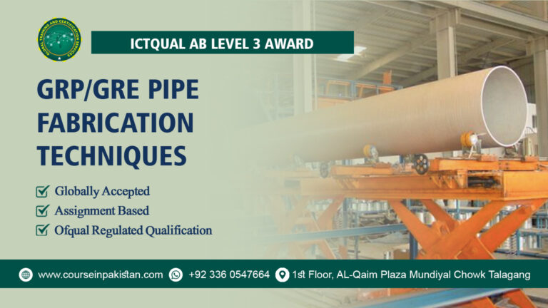 ICTQual Level 3 Award in GRP/GRE Pipe Fabrication Techniques