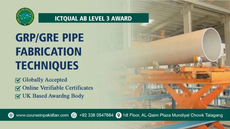 ICTQual Level 3 Award in GRP/GRE Pipe Fabrication Techniques