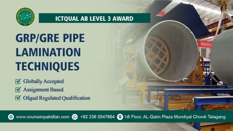 ICTQual Level 3 Award in GRP/GRE Pipe Lamination Techniques