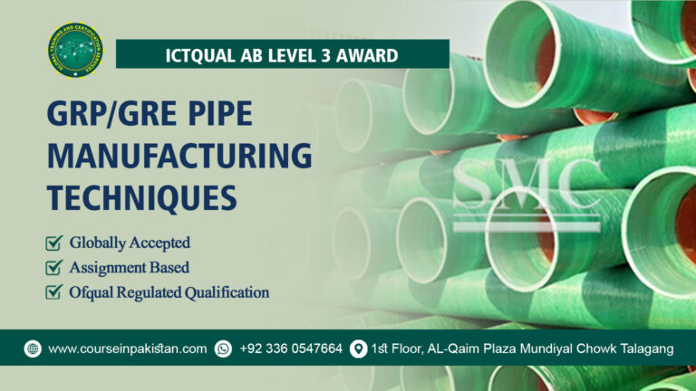 ICTQual Level 3 Award in GRP/GRE Pipe Manufacturing Techniques