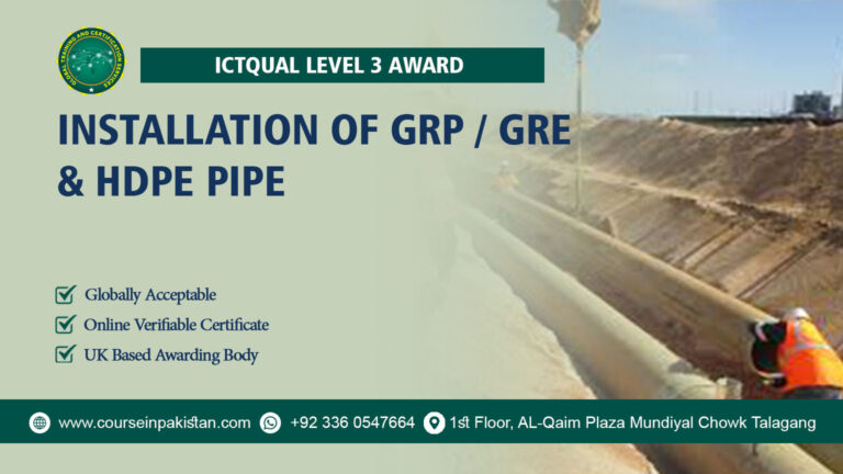 ICTQual Level 3 Award in Installation Of GRP / GRE & HDPE Pipe