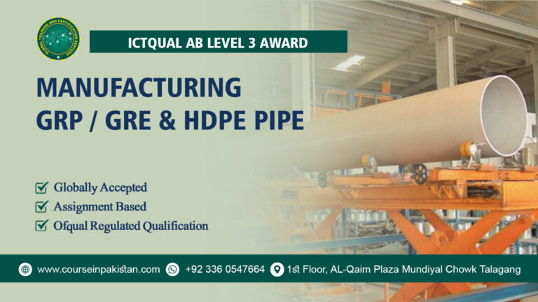 ICTQual Level 3 Award in Manufacturing GRP / GRE & HDPE Pipe