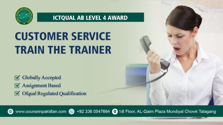 ICTQual Level 4 Award in Customer Service Train the Trainer