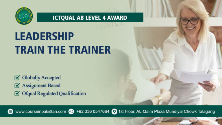 ICTQual Level 4 Award in Leadership Train the Trainer