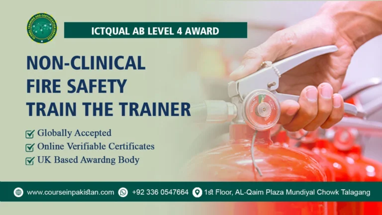 ICTQual Level 4 Award in Non-Clinical Fire Safety Train the Trainer