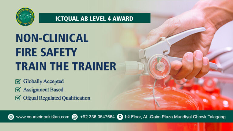ICTQual Level 4 Award in Non-Clinical Fire Safety Train the Trainer
