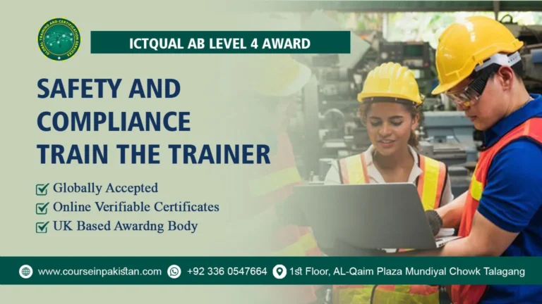 ICTQual Level 4 Award in Safety and Compliance Train the Trainer