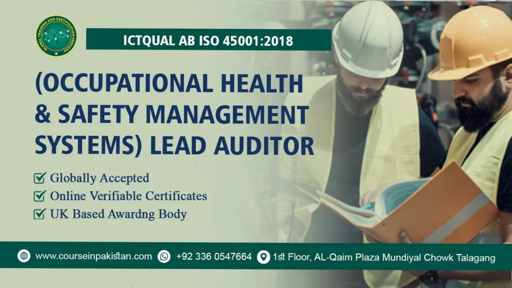 ISO 45001:2018 Occupational Health and Safety Management Systems (OHSMS) Lead Auditor Training Course in Pakistan ISO 45001:2018 OHSMS ( Occupational Health and Safety Management Systems) Lead Auditor