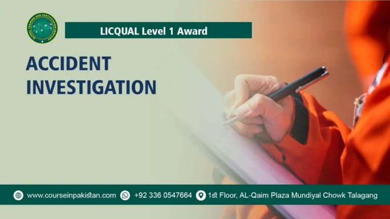 LICQual Level 1 Award in Accident Investigation