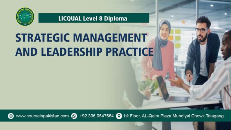 LICQual UK Level 8 Diploma in Strategic Management and Leadership Practice