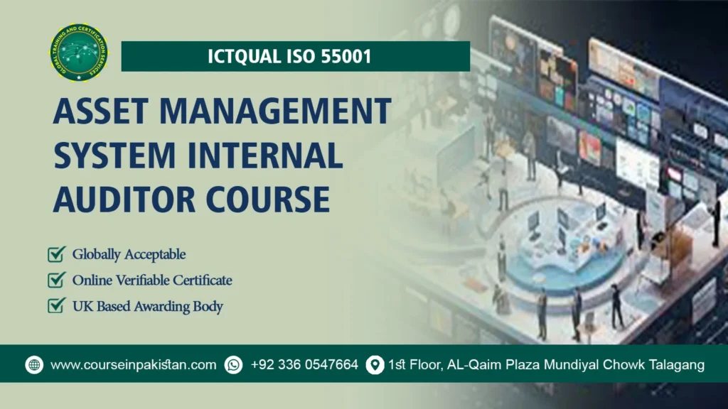 ICTQual ISO 55001 Asset Management System Internal Auditor Course