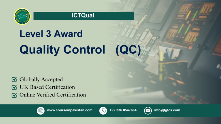 Level 3 Award in Quality Control (QC)