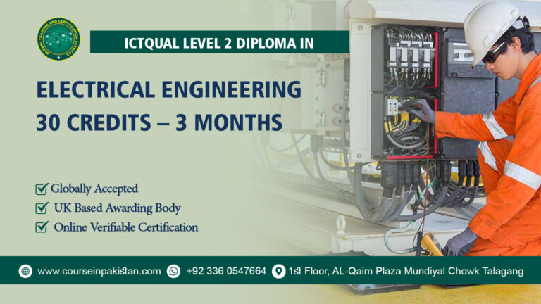 ICTQual Level 2 Diploma in Electrical Engineering 30 Credits – 3 Months