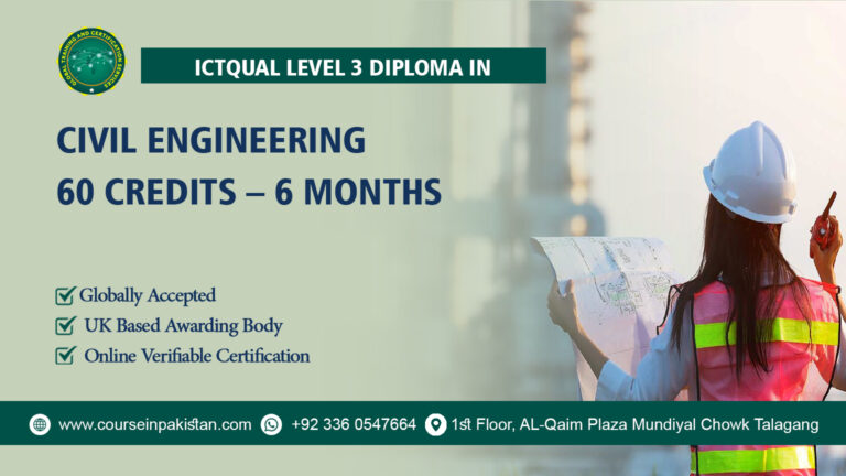 ICTQual Level 3 Diploma in Civil Engineering 60 Credits - 6 Months