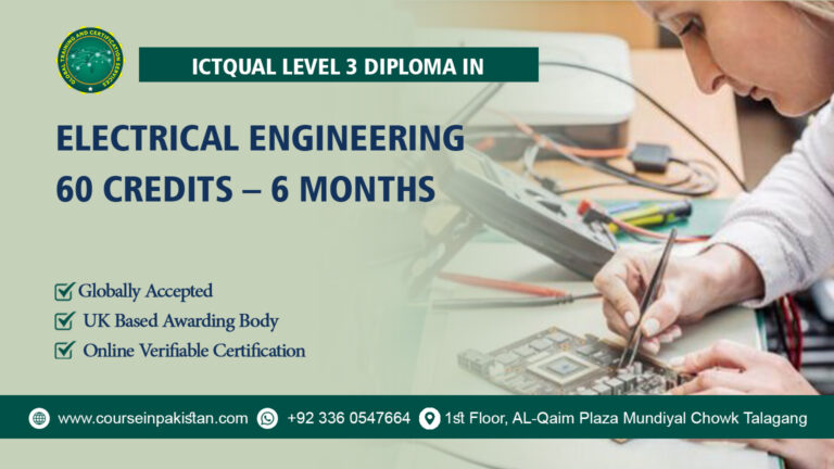 ICTQual Level 3 Diploma in Electrical Engineering 60 Credits – 6 Months