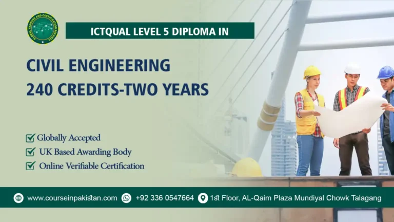 ICTQual Level 5 Diploma in Civil Engineering 240 Credits-Two Years