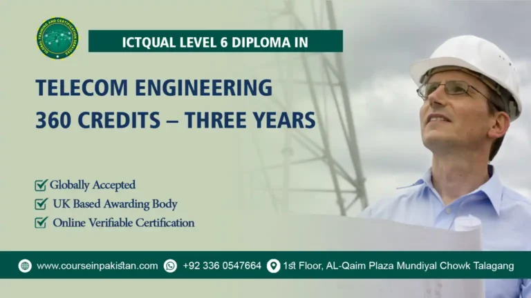 ICTQual Level 6 Diploma in Telecom Engineering 360 Credits – Three Years