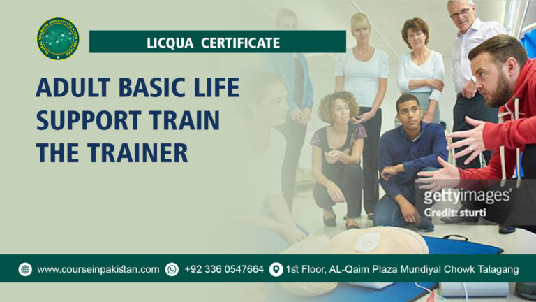 LICQual Certificate in Adult Basic Life Support Train the Trainer