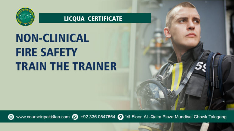 LICQual Certificate in Non-Clinical Fire Safety Train the Trainer