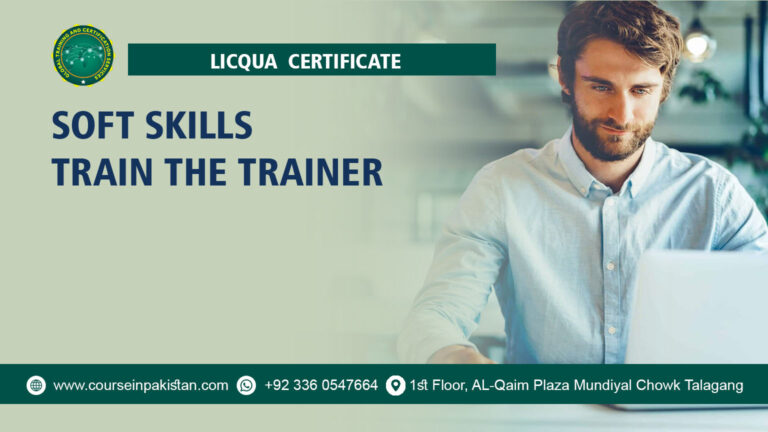 LICQual Certificate in Soft Skills Train the Trainer