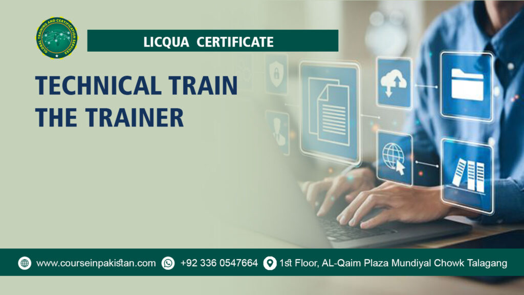 LICQual Certificate in Technical Train the Trainer