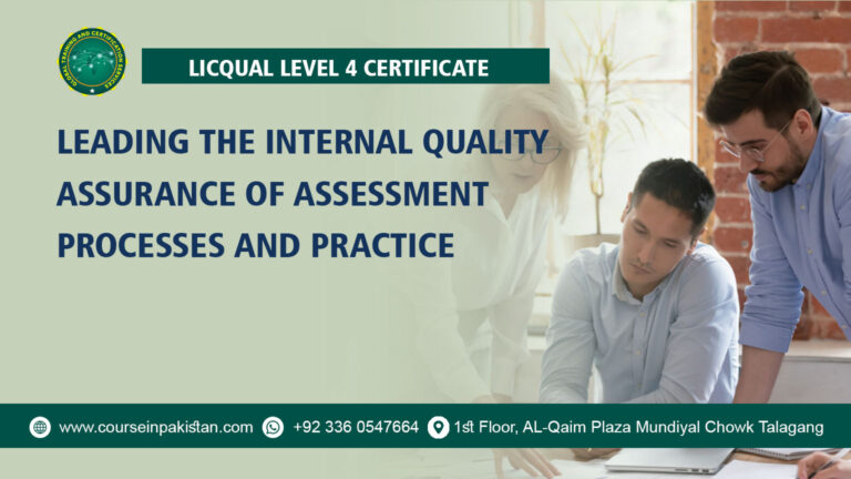 LICQual Level 4 Certificate in Leading the Internal Quality Assurance of Assessment Processes and Practice