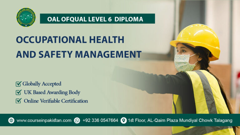 OAL OFQUAL Certiosh Level 6 Diploma in Occupational Health and Safety Management