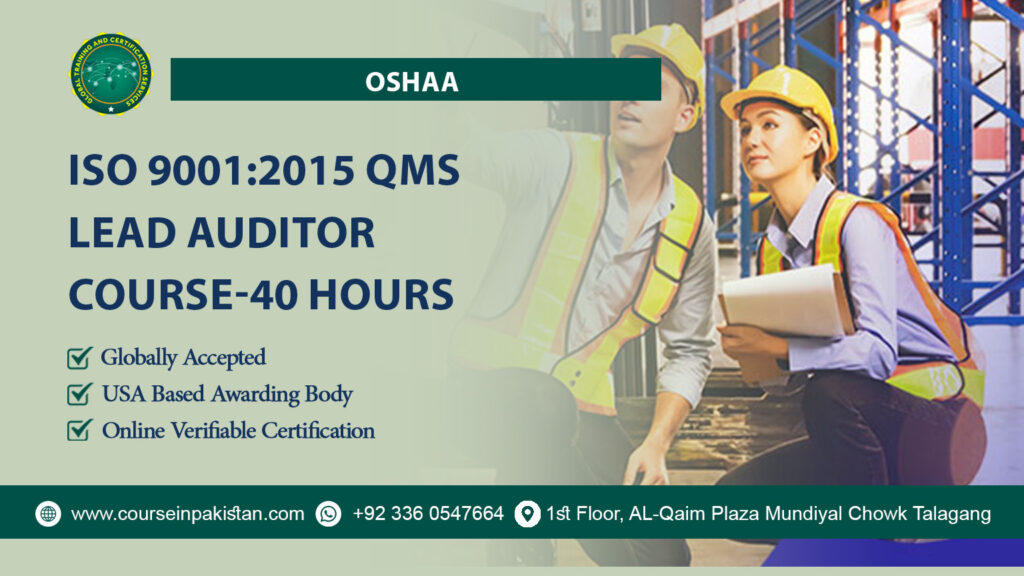 OSHAA ISO 9001:2015 QMS Lead Auditor Course-40 hours