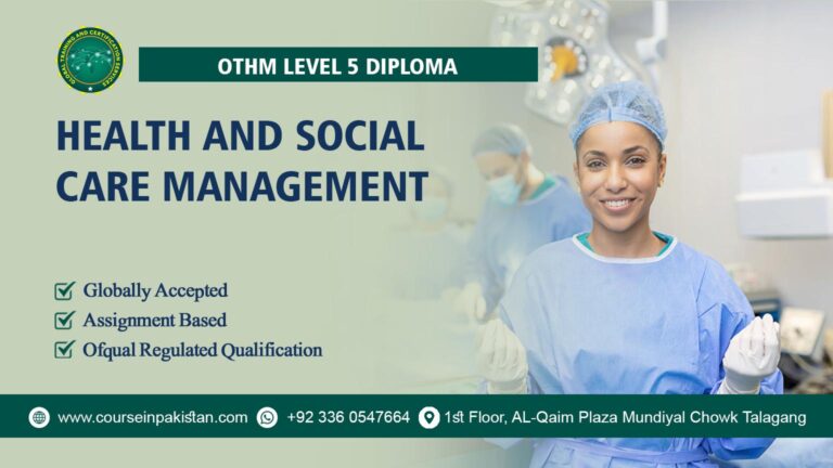 OTHM Level 5 Diploma in Health and Social Care Management