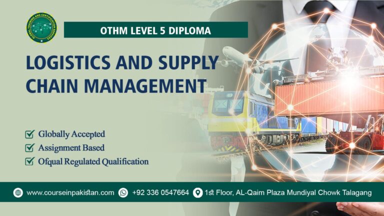 OTHM Level 5 Diploma in Logistics and Supply Chain Management