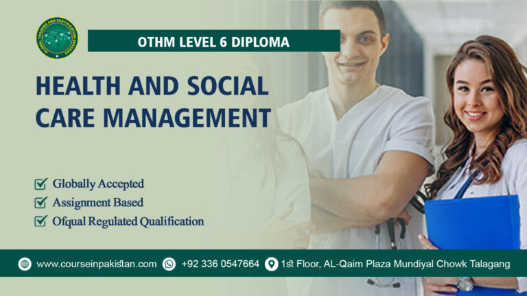 OTHM Level 6 Diploma in Health and Social Care Management