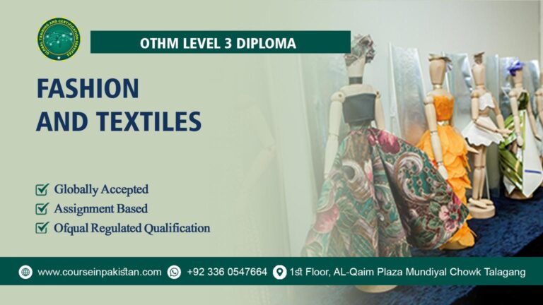 OTHM Level 3 Diploma in Fashion and Textiles
